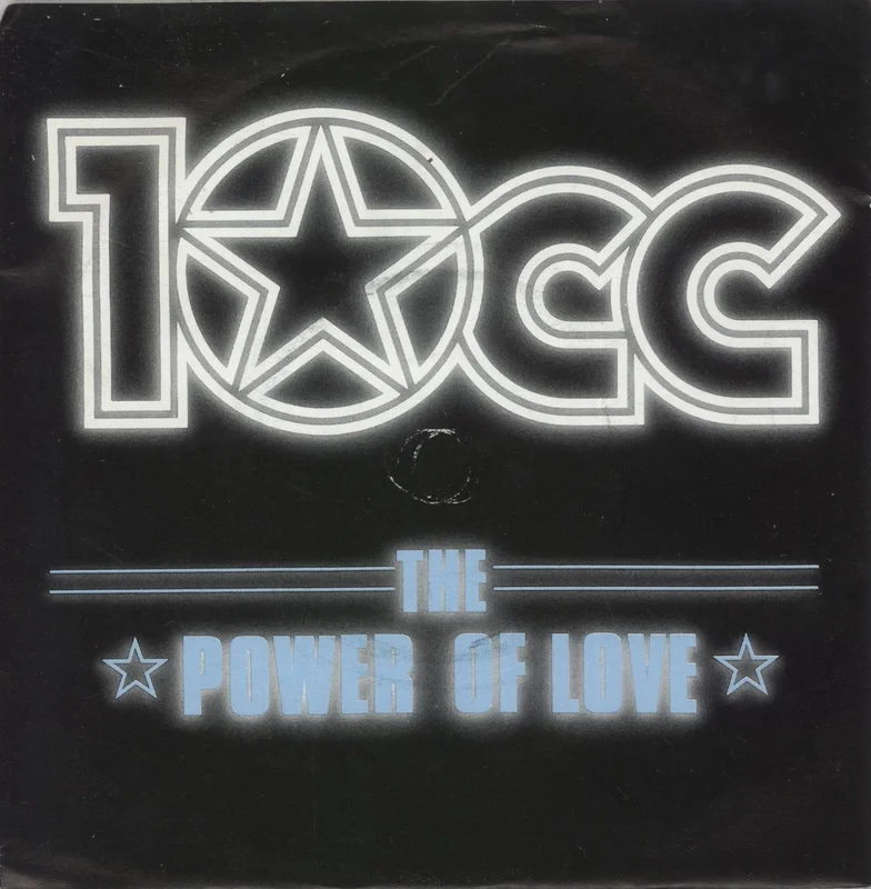 10cc The Power Of Love - P/S UK 7" vinyl