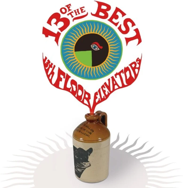 13th Floor Elevators 13 Of The Best