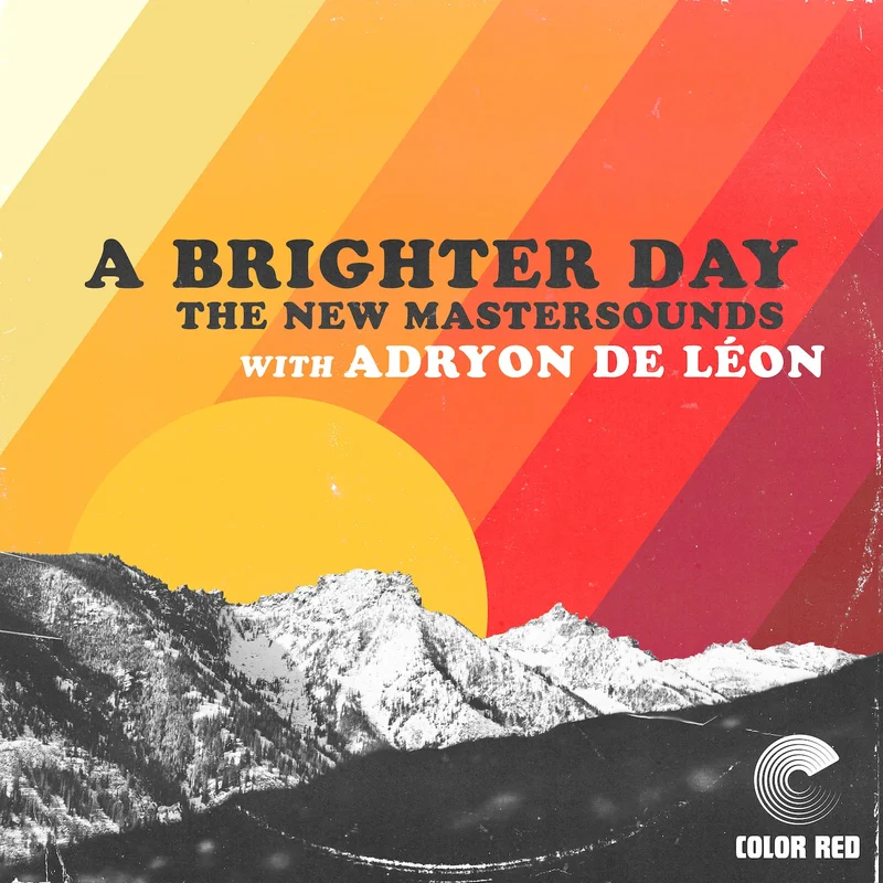 A Brighter Day (w. Adryon De Len)