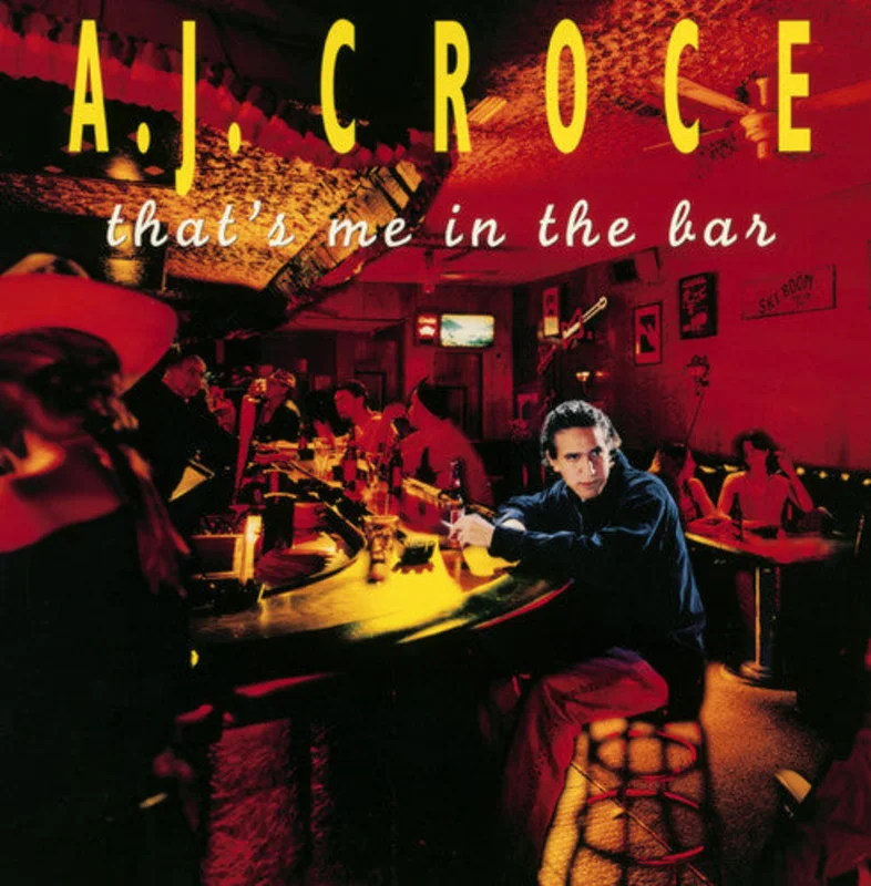 A.J. Croce - That's Me in the Bar [CD]