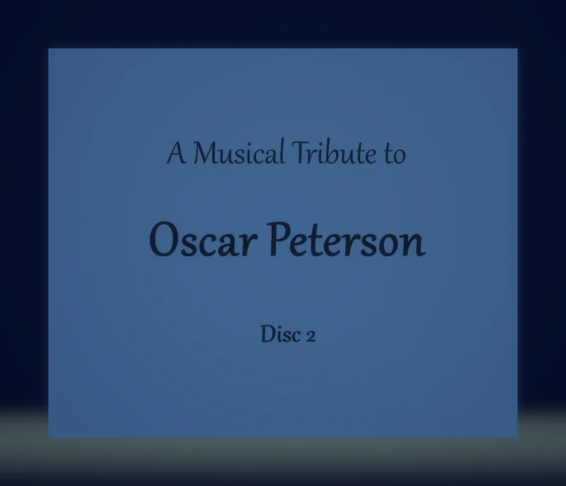 A Musical Tribute to Oscar Peterson, Disc 2 - Jim Martinez