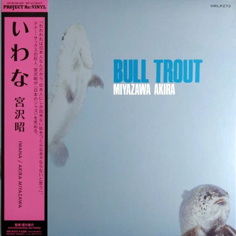 Akira Miyazawa  Bull Trout