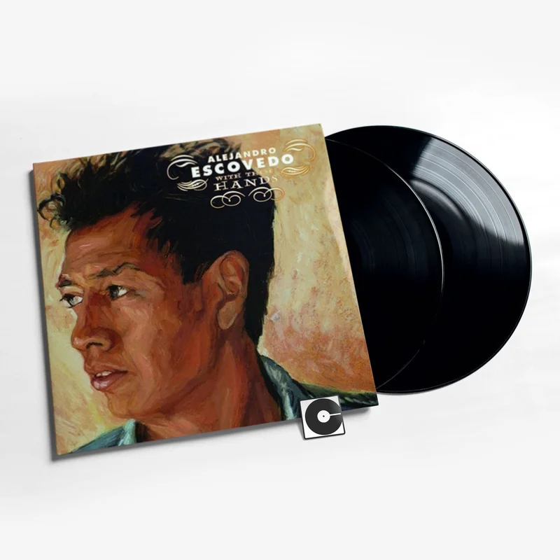 Alejandro Escovedo - "With These Hands"