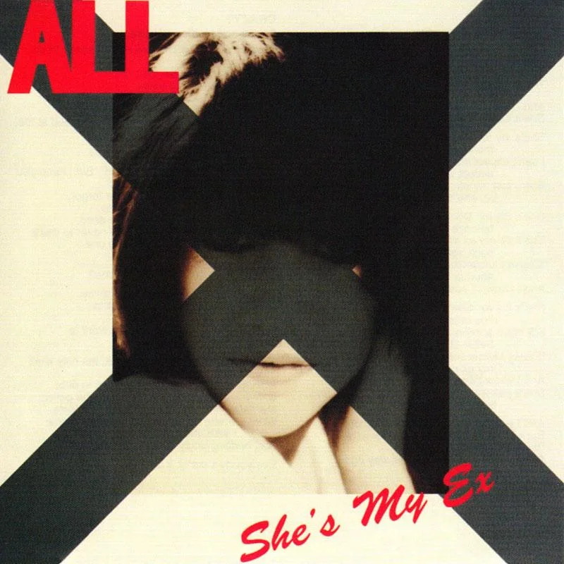 ALL - She's My Ex - 12" inch vinyl record