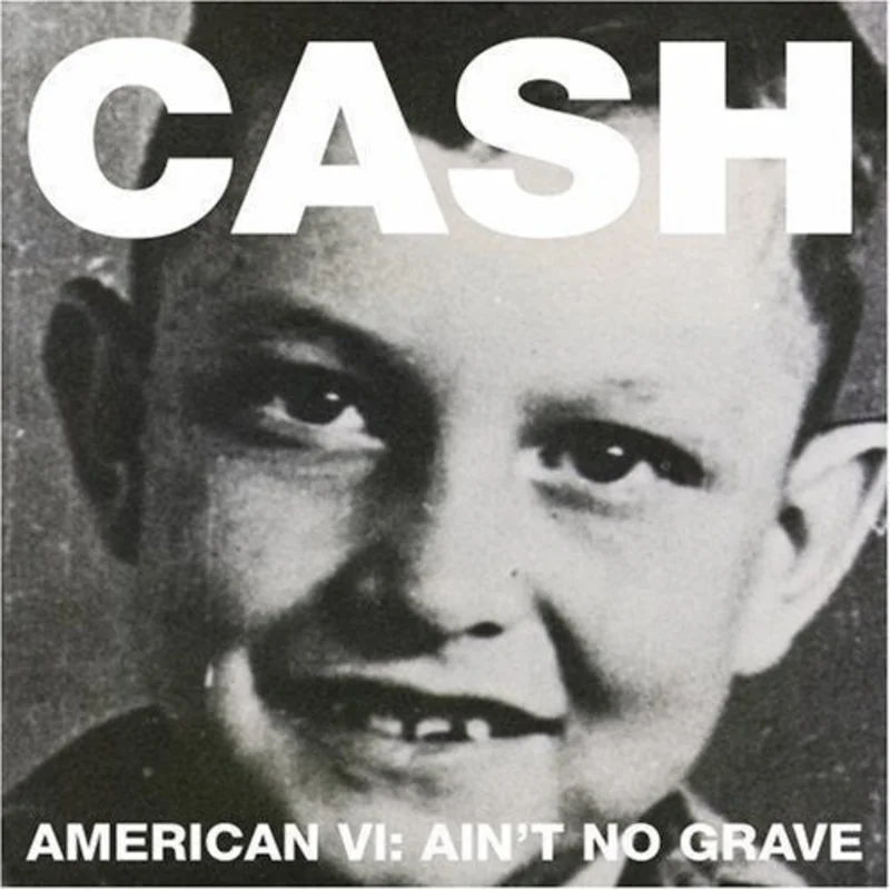 AMERICAN VI: AIN T NO GRAVE (ALBUM) - VINYL