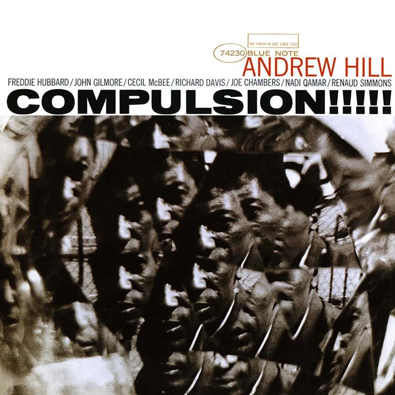 Andrew Hill - Compulsion!!!!! (Blue Note Tone Poet series)