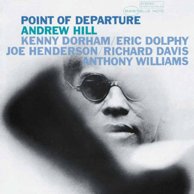 Andrew Hill  Point Of Departure