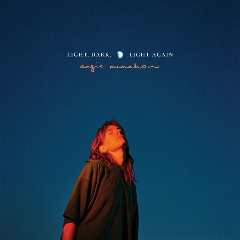 Angie McMahon Light, Dark, Light Again