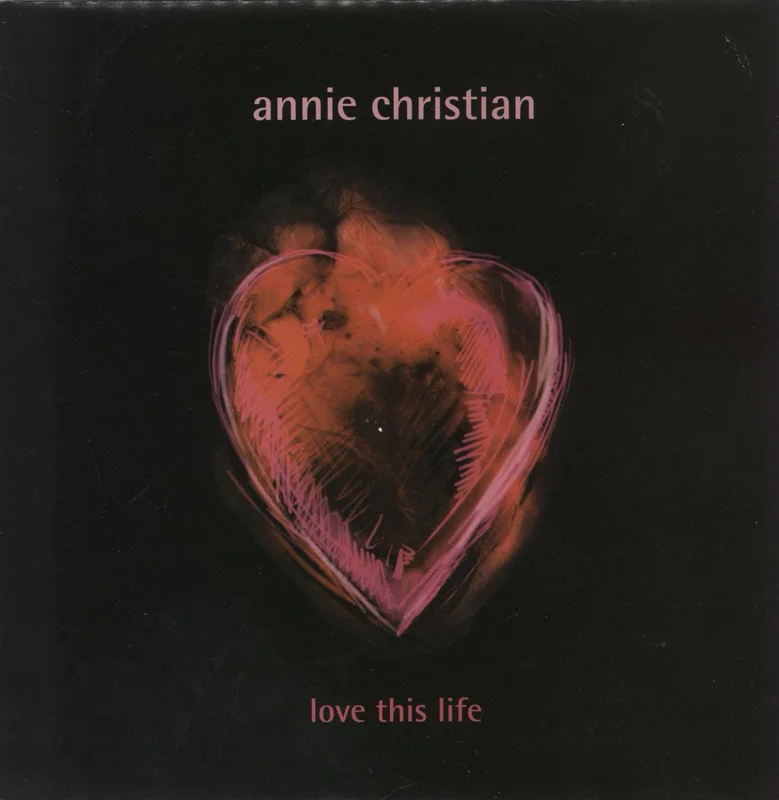 Annie Christian Love This Life UK 7" vinyl