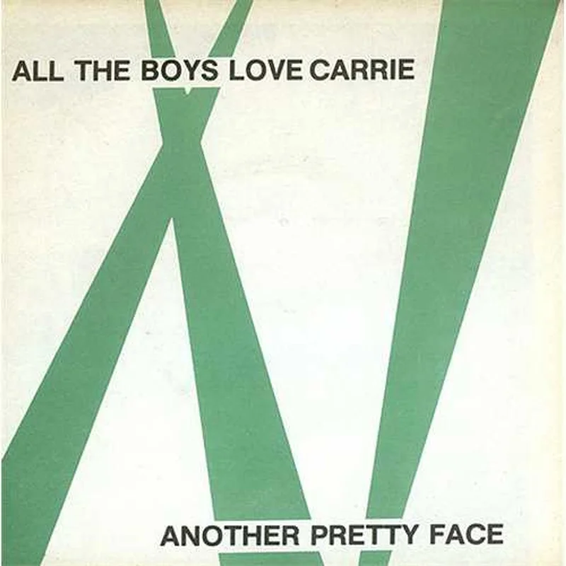 Another Pretty Face All The Boys Love Carrie - 1st Issue UK 7" vinyl