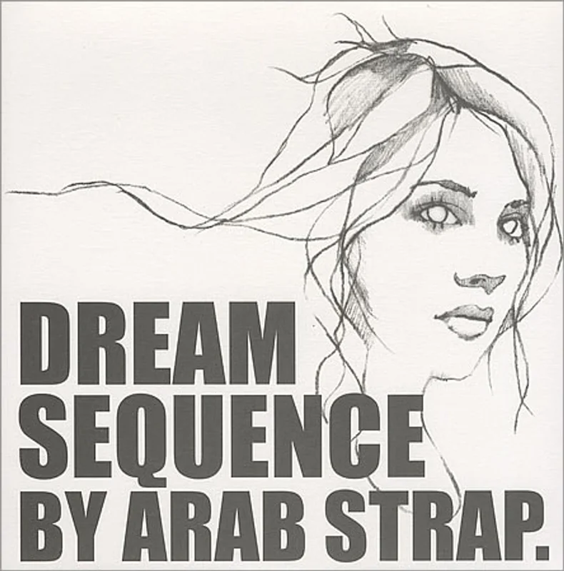 Arab Strap Dream Sequence - Clear Vinyl UK 7" vinyl