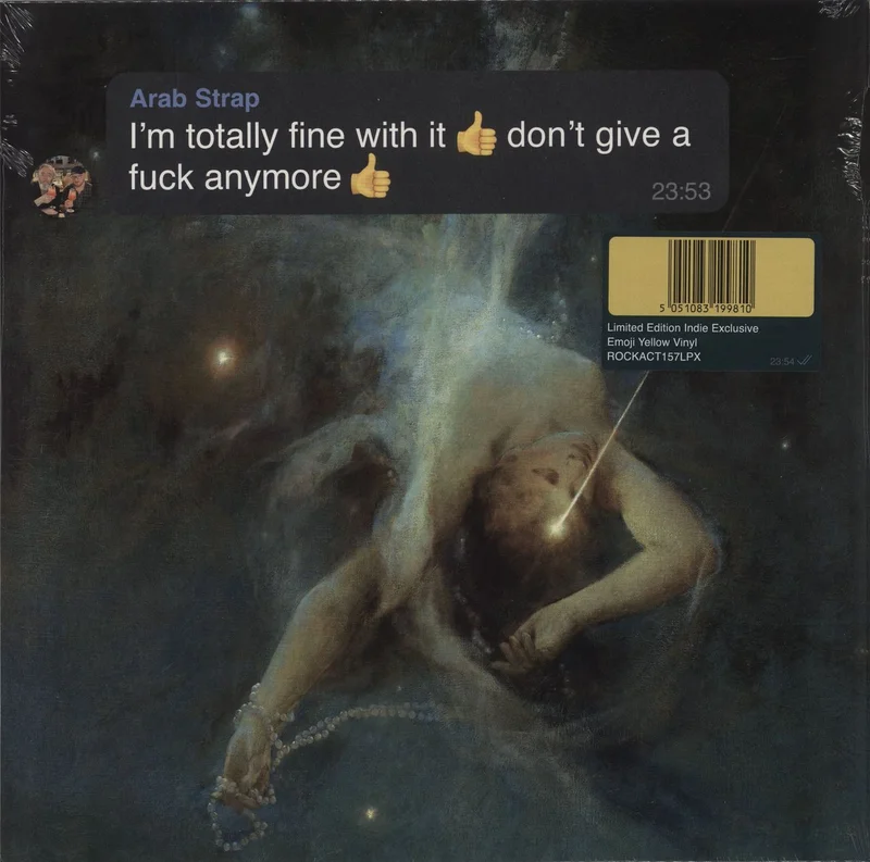 Arab Strap I'm Totally Fine With It, Don't Give A Fuck Anymore - Yellow Vinyl - Autographed Print - Sealed UK Vinyl LP