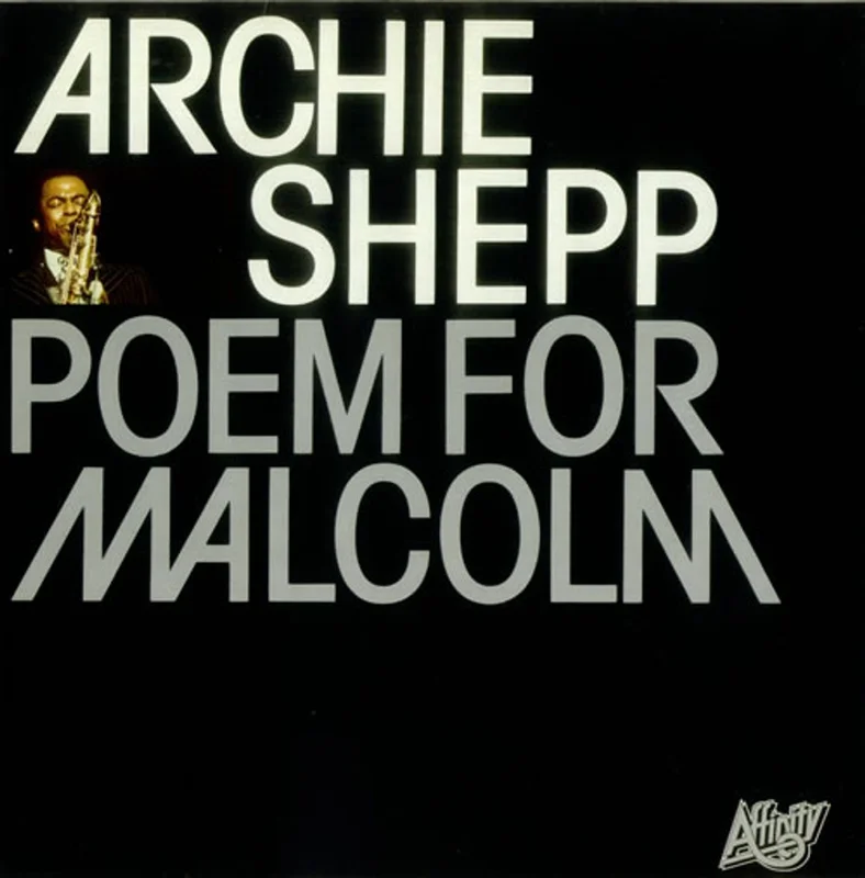 Archie Shepp Poem For Malcolm UK Vinyl LP