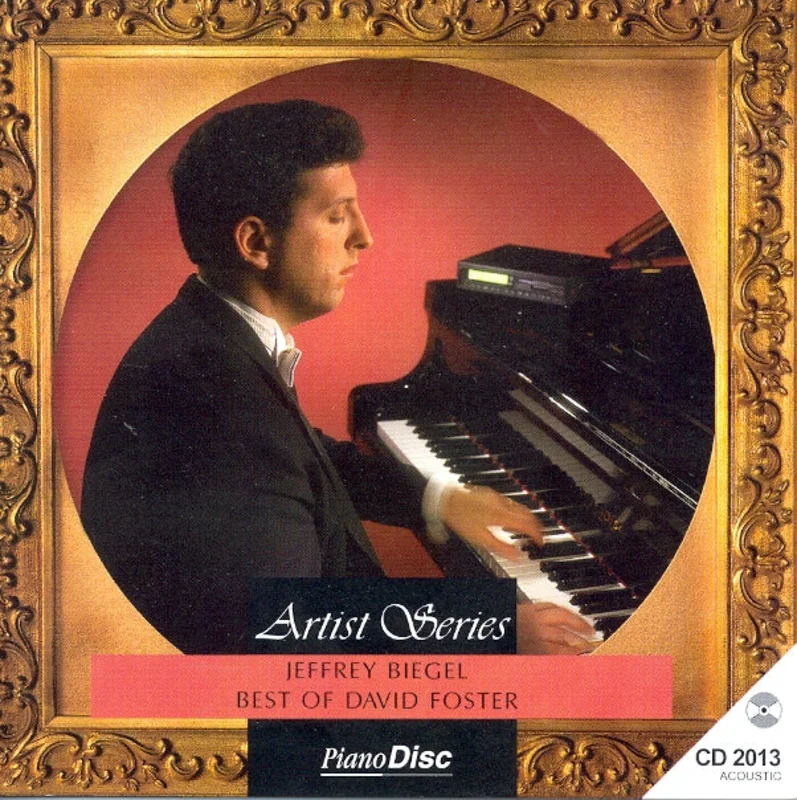 Artist Series: Jeffrey Biegel  Best of David Foster