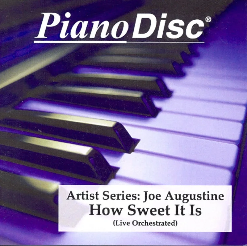 Artist Series: Joe Augustine  How Sweet It Is