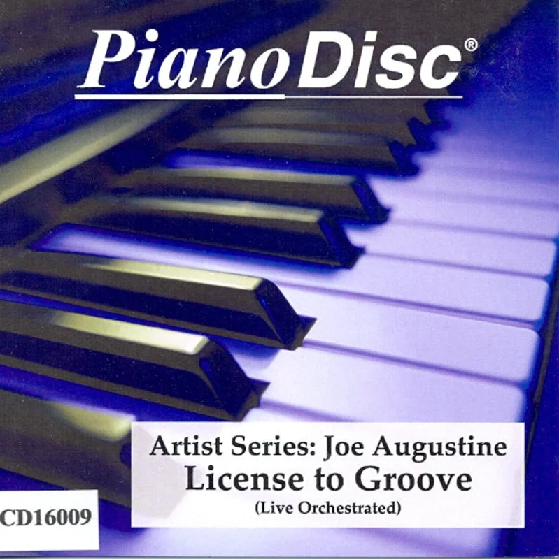Artist Series: Joe Augustine  License to Groove