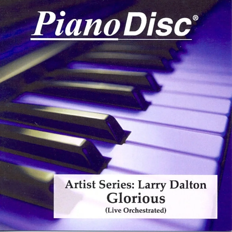 Artist Series: Larry Dalton  Glorious