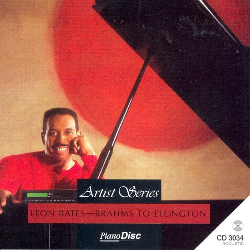 Artist Series: Leon Bates  Brahms to Ellington