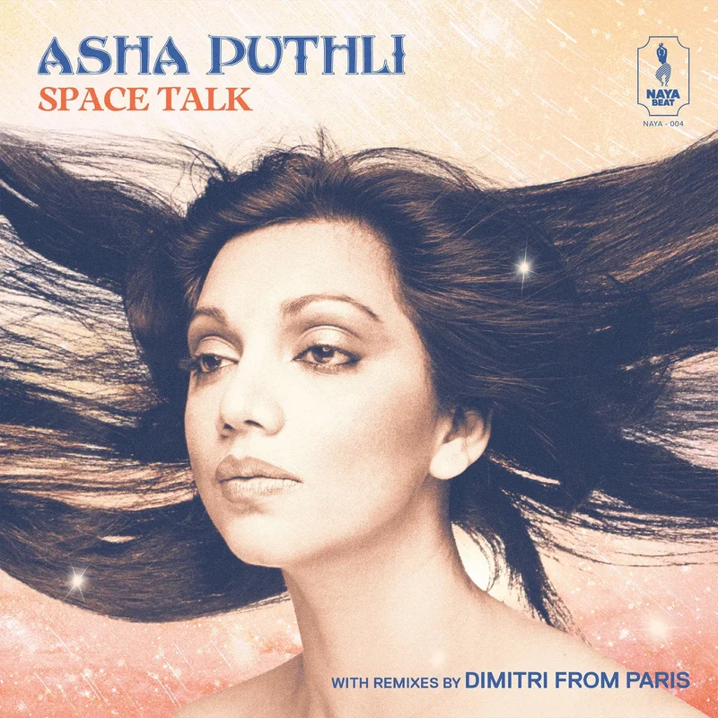 Asha Puthli - Space Talk (Remixes By Dimitri From Paris)