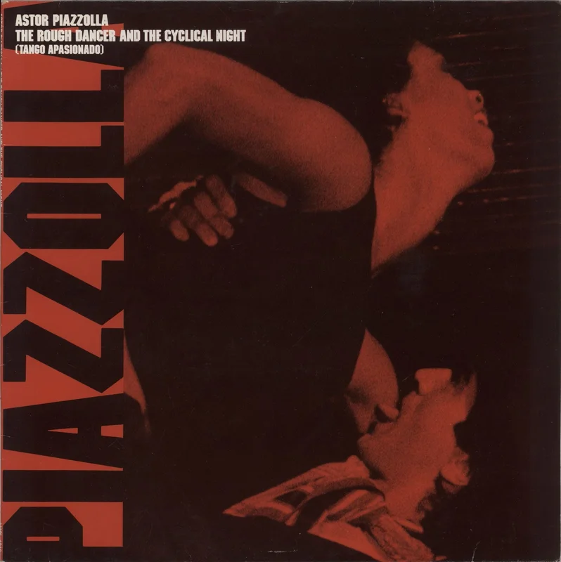 Astor Piazzolla The Rough Dancer And The Cyclical Night (Tango Apasionado) German Vinyl LP