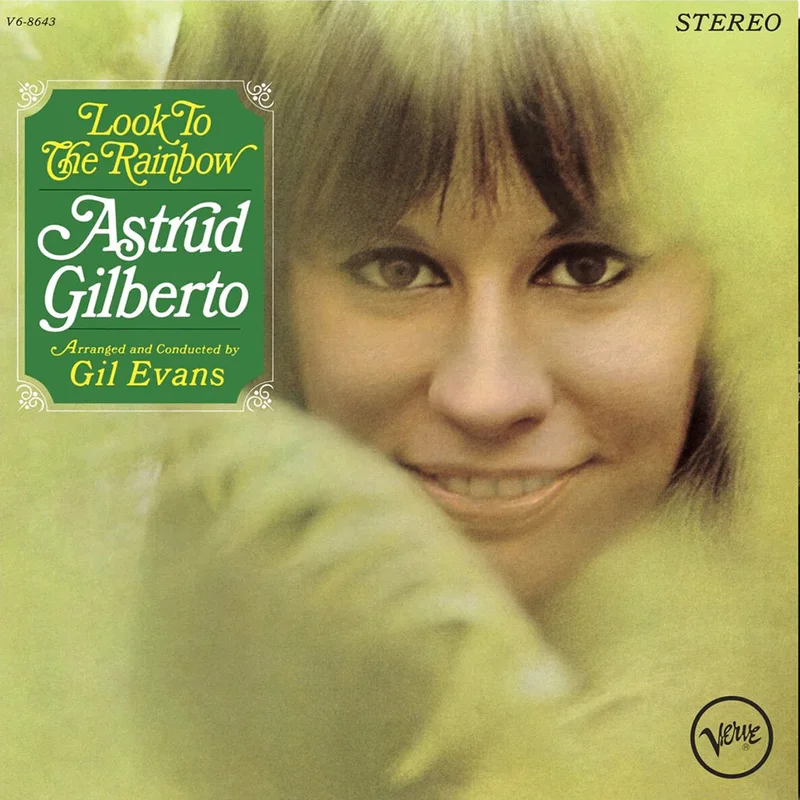 Astrud Gilberto Look To The Rainbow
