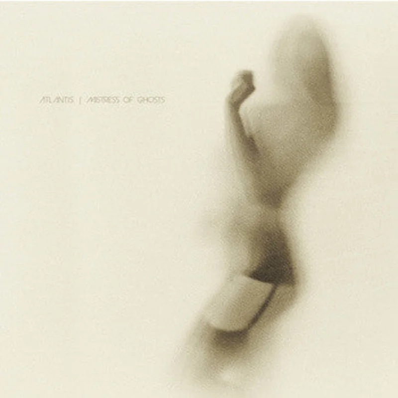 Atlantis  Mistress Of Ghosts [LP]