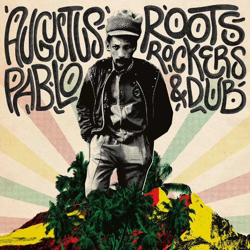 Augustus Pablo Roots, Rockers & Dub (2xLP)