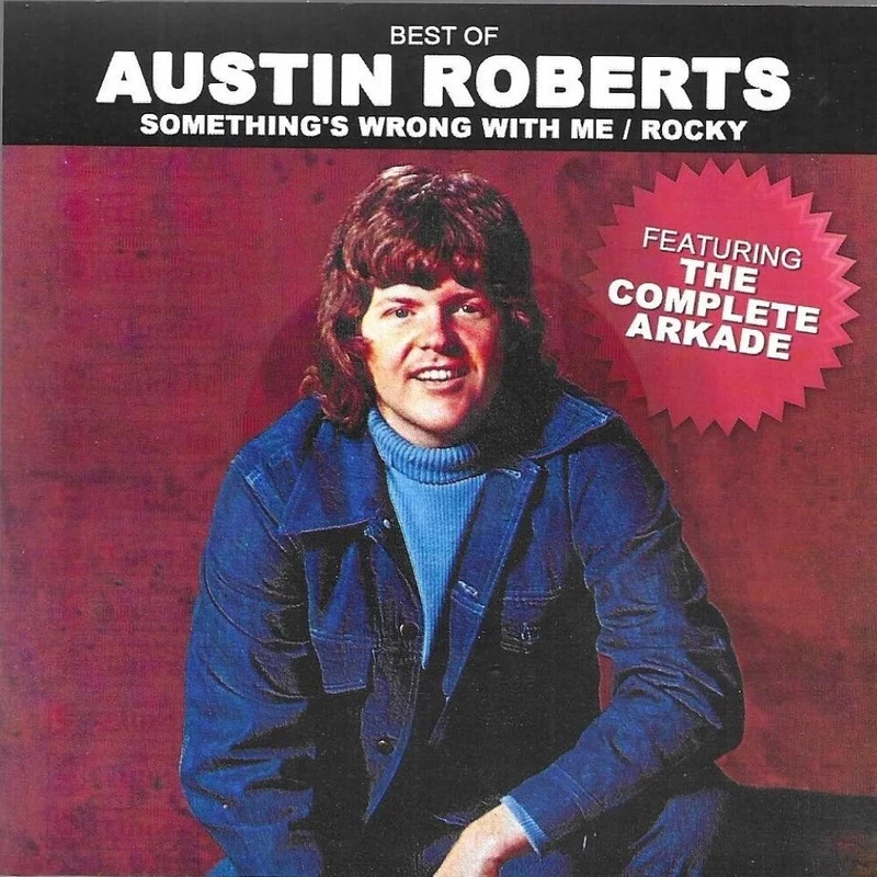 Austin Roberts - Best Of / Something's Wrong With Me / Rocky [CD]