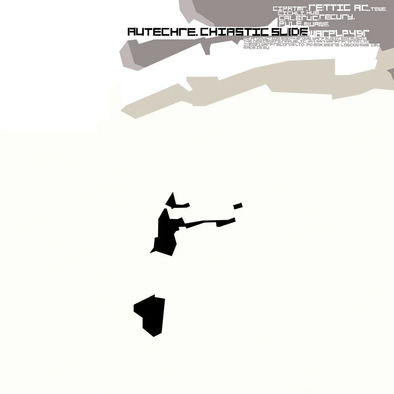Autechre  Chiastic Slide [Reissue]