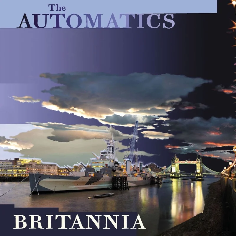 Automatics - Britannia [Reissue]