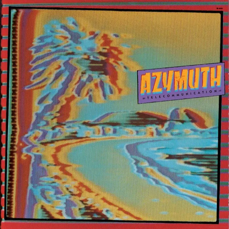 Azymuth  Telecommunication (Jazz Dispensary Top Shelf Series)