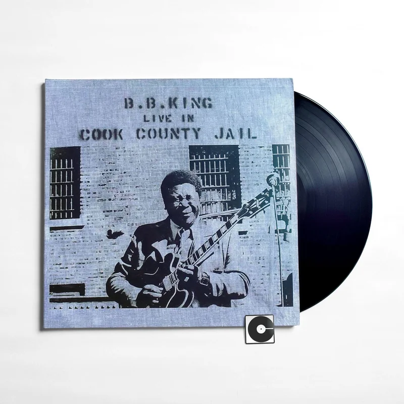 B.B. King - "Live In Cook County Jail"
