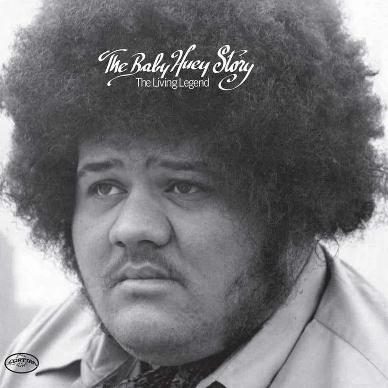 Baby Huey The Baby Huey Story, The Living Legend (Rhino Reserve reissue)