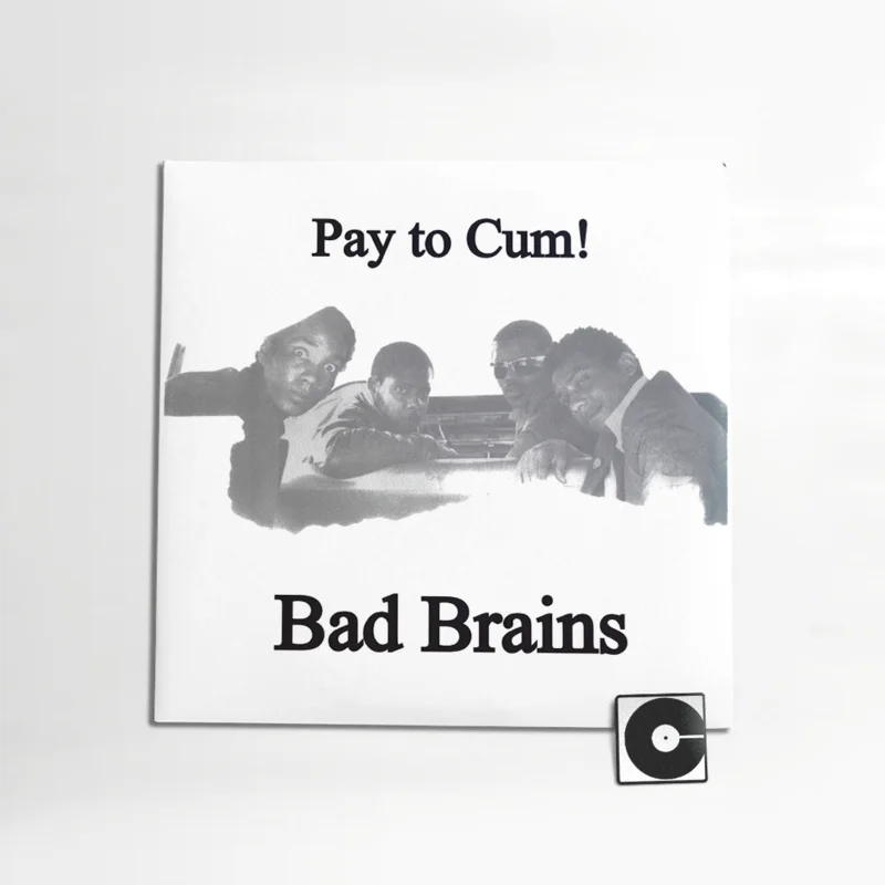 Bad Brains - "Pay To Cum" Indie Exclusive - Black & White Vinyl