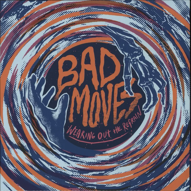 Bad Moves Wearing Out The Refrain - Blue Vinyl US Vinyl LP