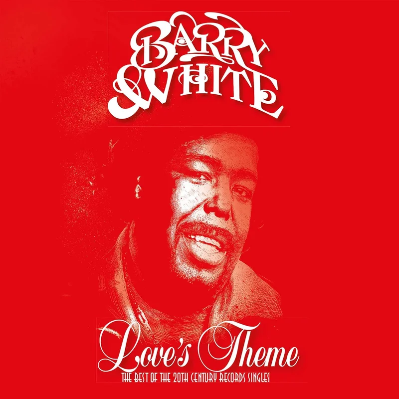 Barry White Love's Theme (The Best Of The 20th Century Records Singles) (2xLP)