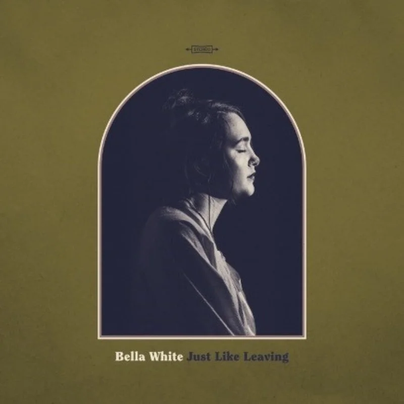 Bella White - Just Like Leaving [CD]