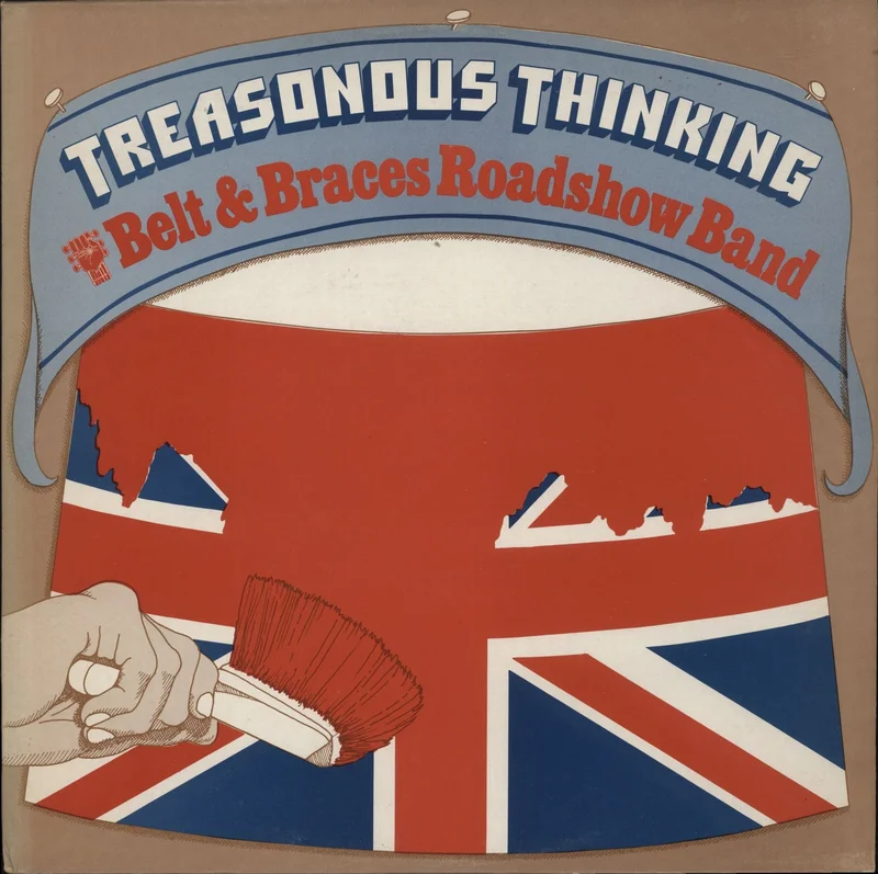Belt & Braces Roadshow Band Treasonous Thinking - Autographed UK Vinyl LP