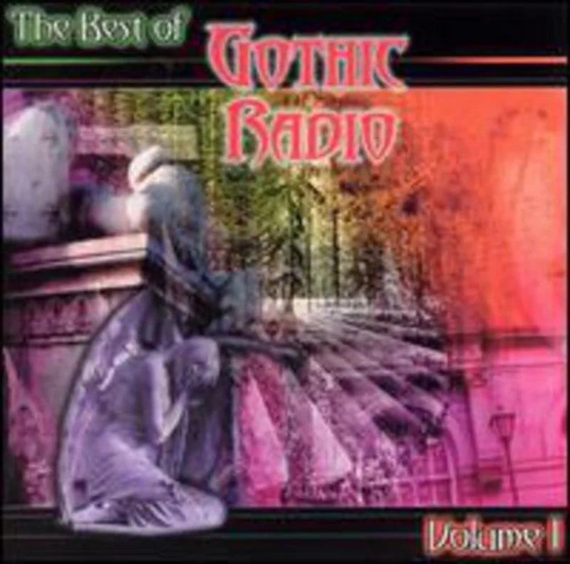 Best Of Gothic Radio - The Best Of Gothic Radio, Vol. 1 [CD]
