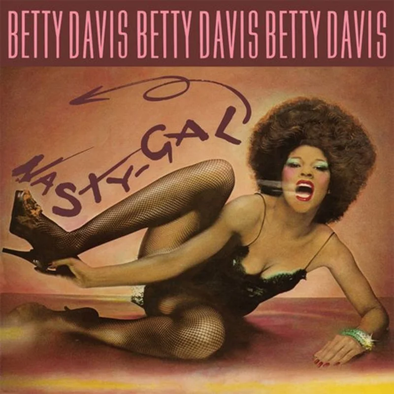 Betty Davis Nasty Gal