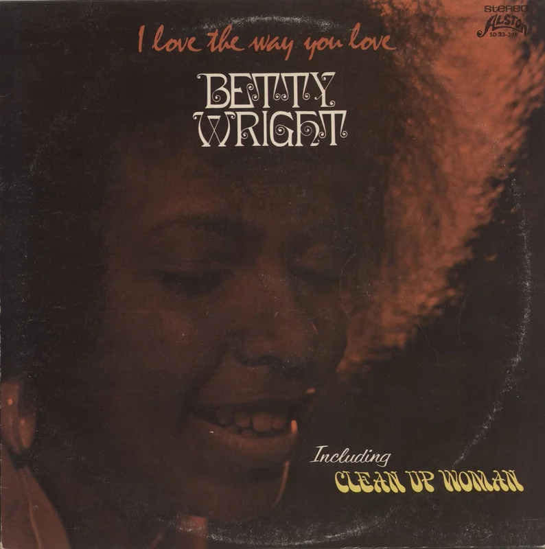 Betty Wright I Love The Way You Love US Vinyl LP