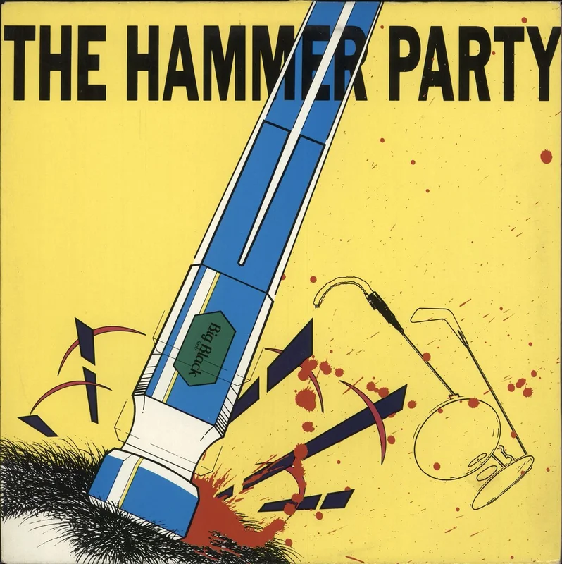 Big Black The Hammer Party - EX Dutch Vinyl LP