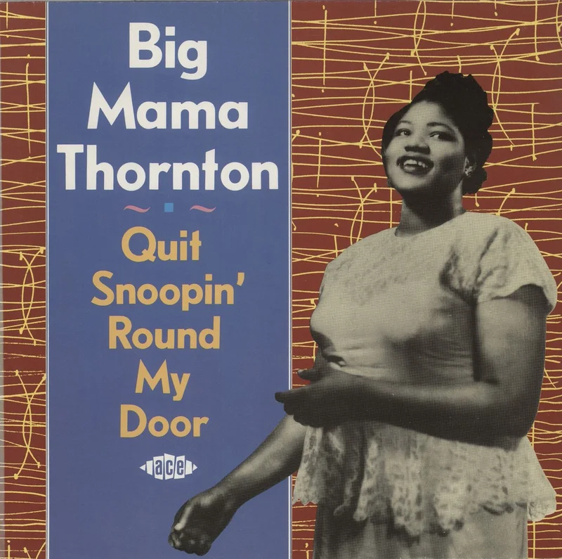 Big Mama Thornton Quit Snoopin' Round My Door UK Vinyl LP