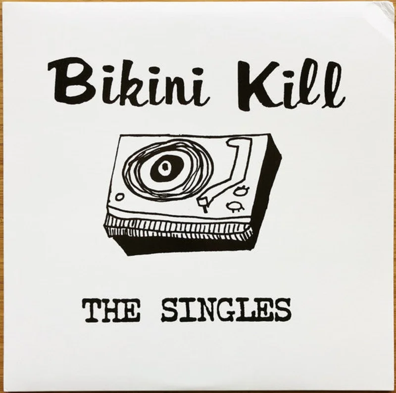 Bikini Kill The Singles