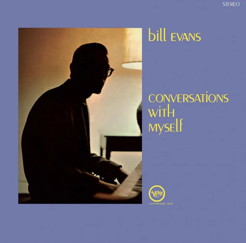 Bill Evans Conversations With Myself (2016 Reissue / Verve 60 Series)