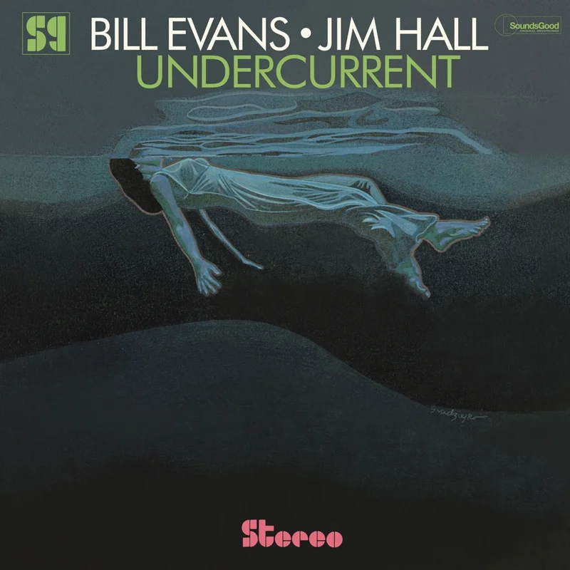 Bill Evans/Jim Hall Undercurrent