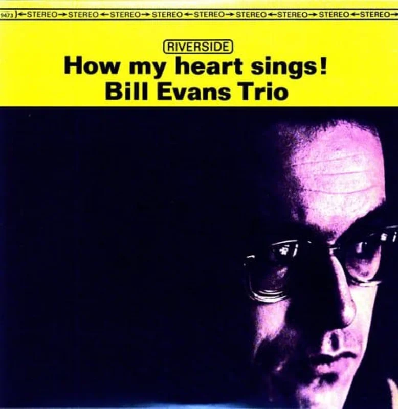 Bill Evans Trio How My Heart Sings!