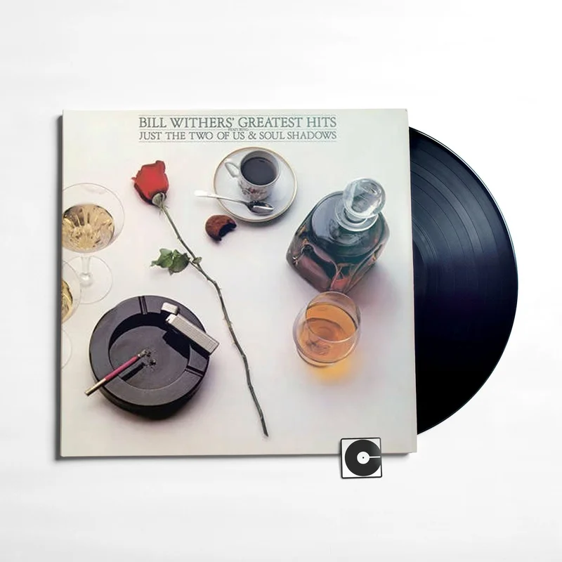 Bill Withers - "Greatest Hits"