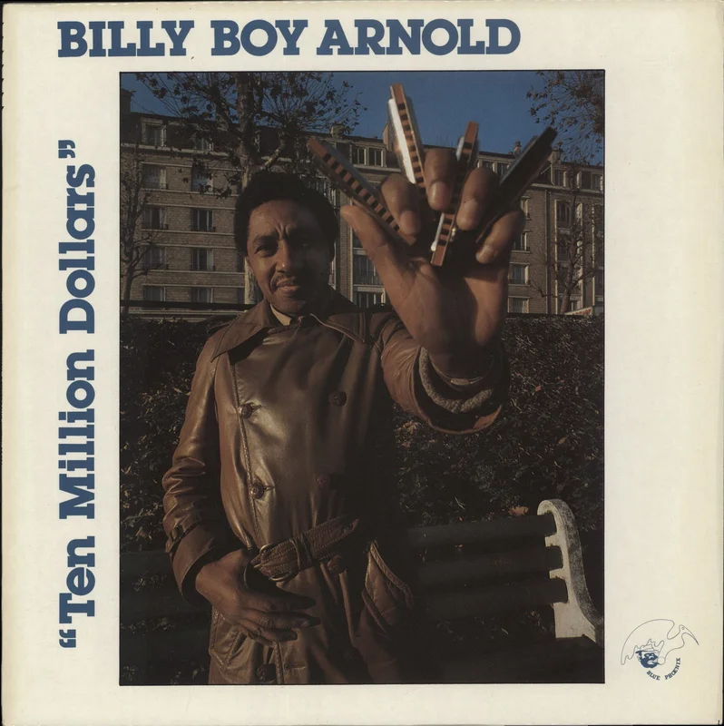 Billy Boy Arnold Ten Million Dollars French Vinyl LP