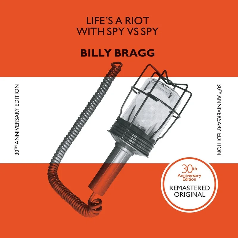 Billy Bragg - Life's A Riot With Spy Vs. Spy [180 Gram] (Aniv)